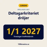 Deltagarkriteriet: föreslaget ikraftträdande 1 januari 2027